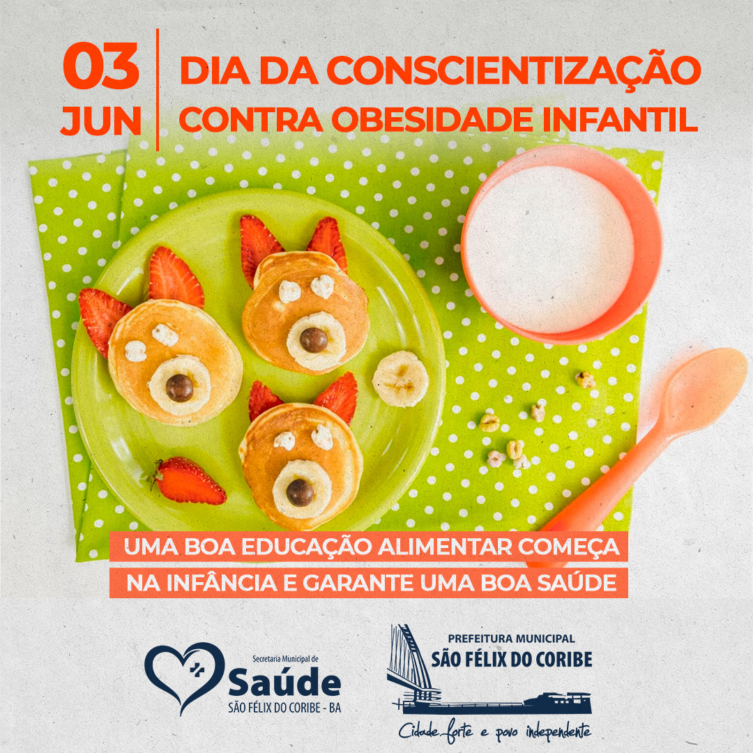 03 de Junho Dia da Conscientização Contra a Obesidade Infantil