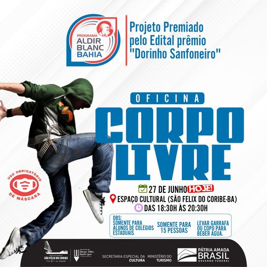 OFICINA CORPO LIVRE - PROJETO PREMIADO PELO EDITAL "PRÊMIO DORINHO SANFONEIRO"